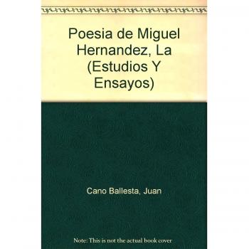 POESIA DE MIGUEL HERNANDEZ, LA.