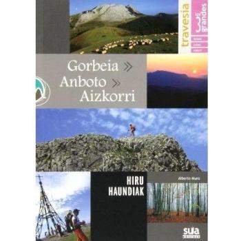 Travesia los 3 grandes gorbeia, anboto y aizkorri