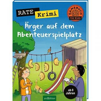 Rate-Krimi – Ärger auf dem Abenteuerspielplatz: Ab 8 Jahren | Spannendes Rätselheft für Krimi-Fans