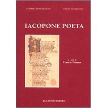 Iacopone poeta. Atti del Convegno di studi (Stroncone-Todi, 10-11 settembre 2005)
