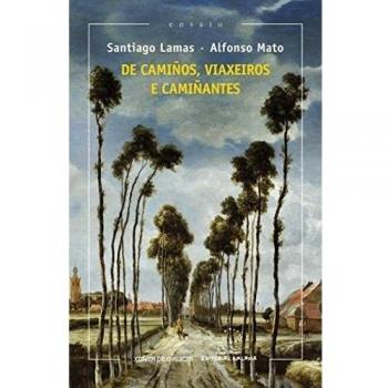 De camiños, viaxeiros e camiñantes