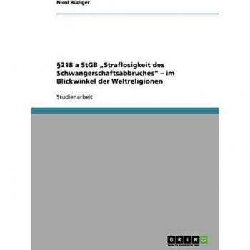 §218 a StGB Straflosigkeit des Schwangerschaftsabbruches