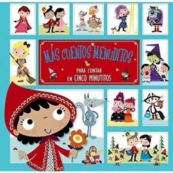 Más cuentos menuditos para contar en cinco minutitos (Tapa dura).