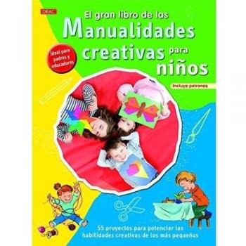 El gran libro de las manualidades creativas para n.