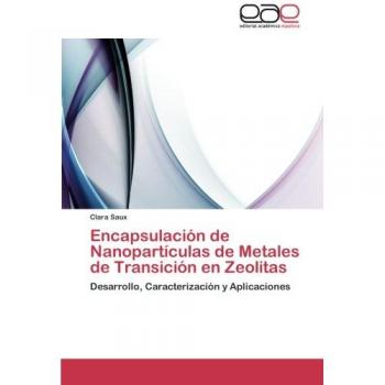 Encapsulación de Nanopartículas de Metales de Transición en Zeolitas: Desarrollo, Caracterización y Aplicaciones
