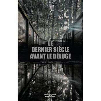 Le dernier siècle avant le déluge
