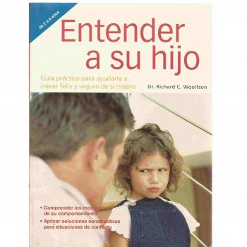 ENTENDER A SU HIJO (DE 2 A 8 AÑOS)