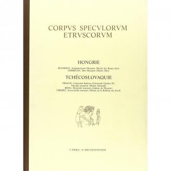 Corpus speculorum etruscorum. Hongrie et tchécoslovaquie