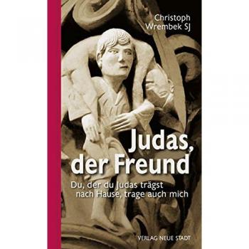 Wrembek, Christoph: Judas, der Freund