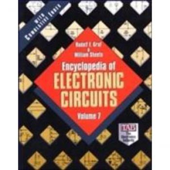 Encyclopedia of Electronic Circuits Volume 7 by Rudolf GrafWilliam Sheets