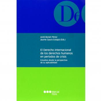 El Derecho internacional de los derechos humanos en períodos de crisis