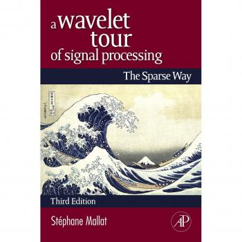 A Wavelet Tour of Signal Processing: The Sparse Way
