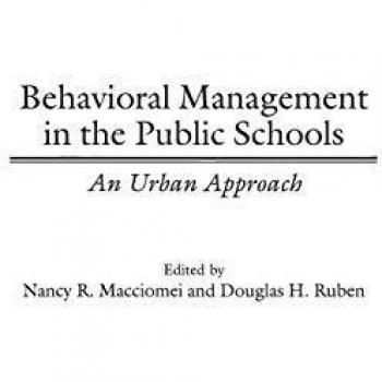 Behavioral Management in the Public Schools: An Urban Approach