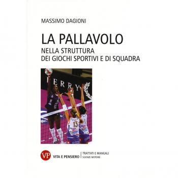 La pallavolo. Nella struttura dei giochi sportivi e di squadra