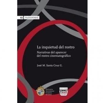 Inquietud del rostro, la