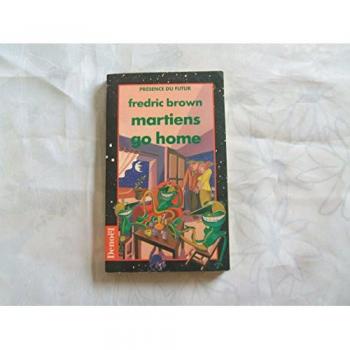 Martiens, go home !