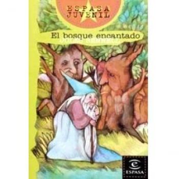 El bosque encantado
