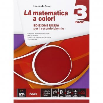 La matematica a colori. Ediz. rossa. Base. Per le Scuole superiori. Con e-book. Con espansione online