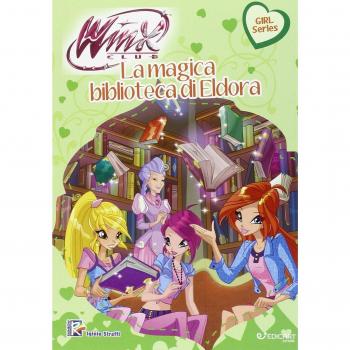 La magica biblioteca di Eldora. Winx club. Ediz. illustrata. Con aggiornamento online