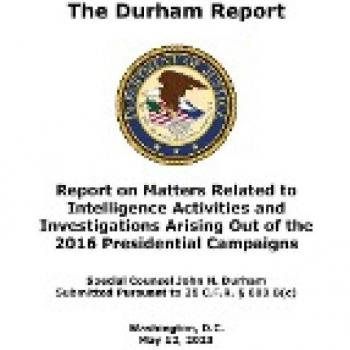 The Durham Report: Report on Matters Related to Intelligence Activities and Investigations Arising Out of the 2016 Presidential Campaigns