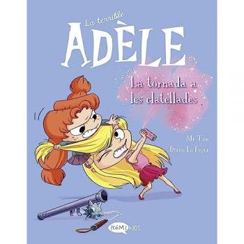 La terrible Adèle Vol.9 La tornada als clatellots