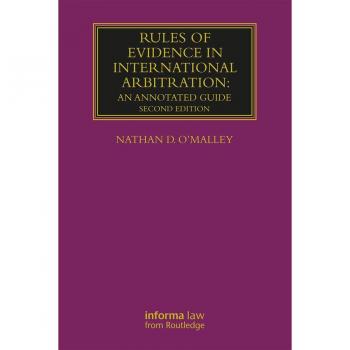 Vitalsource Technologies, Inc. Rules of Evidence in International Arbitration: An Annotated Guide