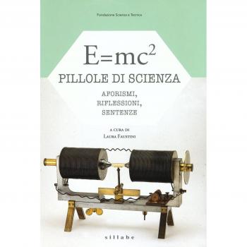 E=mc². Pillole di scienza: aforismi, riflessioni, sentenze