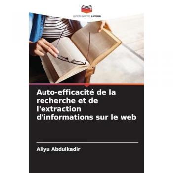 Abdulkadir, Aliyu: Auto-efficacité de la recherche et de l'extraction d'informations sur le web