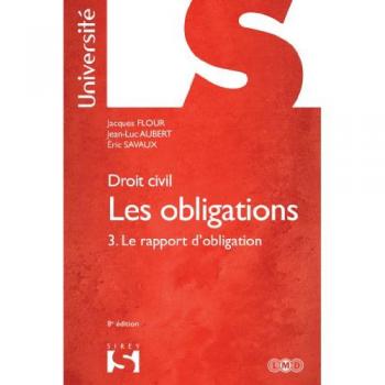 Droit civil. Les obligations. Le rapport d'obligation