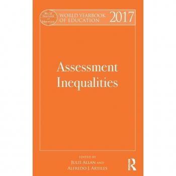 World Yearbook of Education 2017: Assessment Inequalities