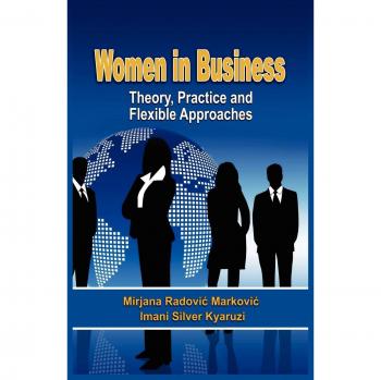 Women in Business: Theory, Practice and Flexible Approaches (PB)