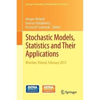 Stochastic Models Statistics and Their Applications