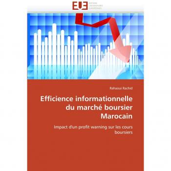 Efficience informationnelle du marché boursier Marocain: Impact d'un profit warning sur les cours boursiers