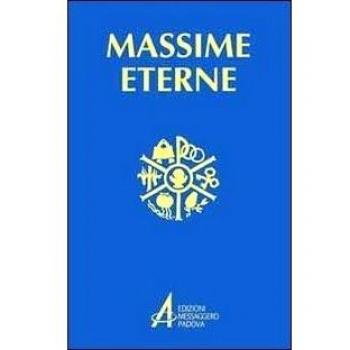 Massime eterne. Per la preghiera e la meditazione. Ediz. a caratteri grandi