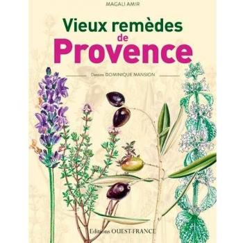Vieux remèdes de Provence