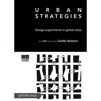 Urban strategies. Design and experiments in global cities