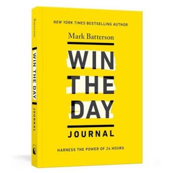 Win the Day Journal : Harness the Power of 24 Hours