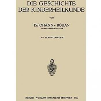 Die Geschichte der Kinderheilkunde