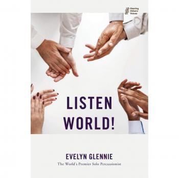 Evelyn Glennie Listen World!