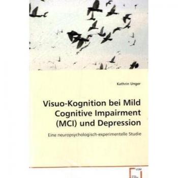 Visuo-Kognition bei Mild Cognitive Impairment