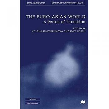 The Euro-Asian World: A Period of Transition
