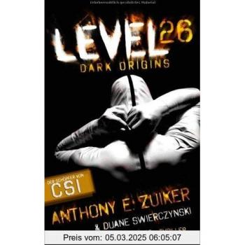 Anthony E. Zuiker Level 26: Dark Origins. Thriller