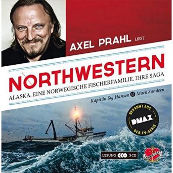 Northwestern.: Alaska. Eine norwegische Fischerfamilie. Ihre Saga