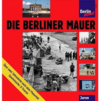 Die Berliner Mauer Geschichte 1961