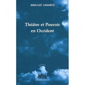 THÉÂTRE ET POUVOIR EN OCCIDENT