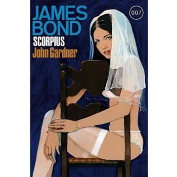 John Gardner James Bond 22: Scorpius