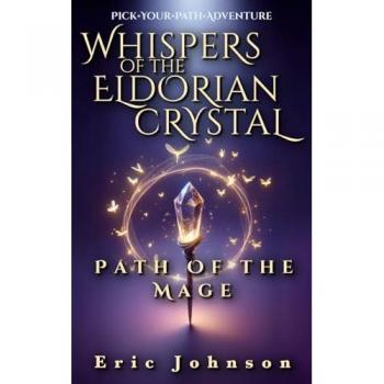 Whispers of the Eldorian Crystal