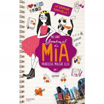 Journal de Mia, princesse malgré elle, Tome 1 : La grande nouvelle !