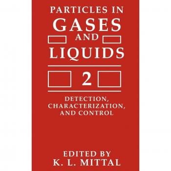 Particles in Gases and Liquids 2: Detection, Characterization, and Control