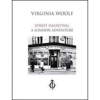 Street haunting: A London adventure. Ediz. italiana e inglese